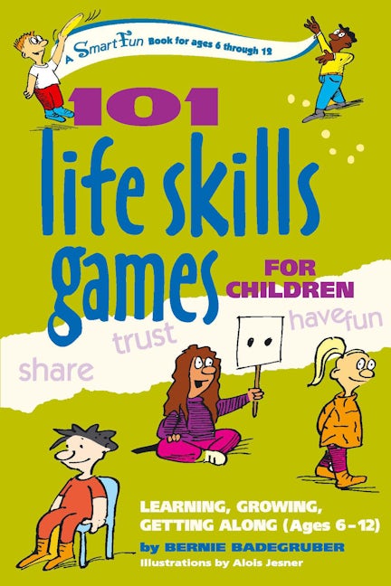 Book cover image for 101 Life Skills Games for Children ISBN: 9780897934411