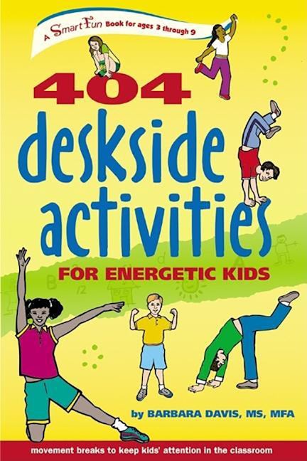 Book cover image for 404 Deskside Activities for Energetic Kids ISBN: 9780897934688