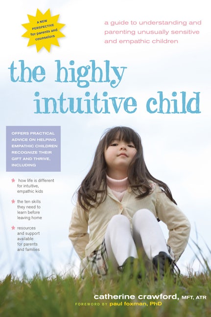 Book cover image for The Highly Intuitive Child ISBN: 9780897935098
