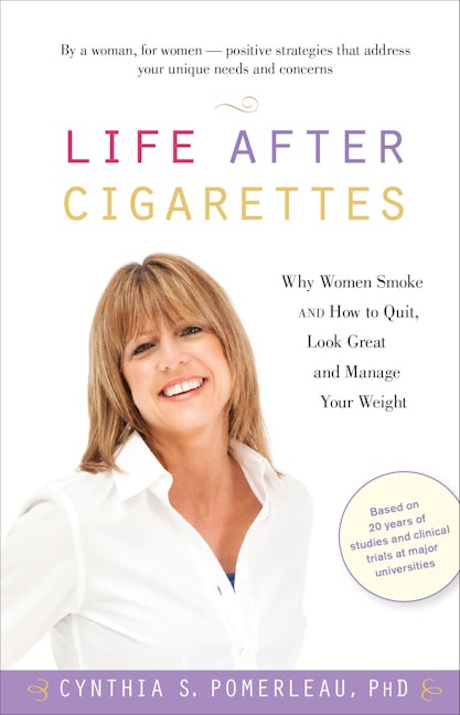 Book cover image for Life After Cigarettes ISBN: 9780897935258