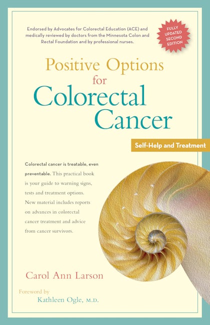 Book cover image for Positive Options for Colorectal Cancer, Second Edition ISBN: 9780897936941