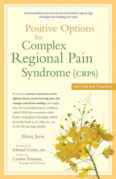 Positive Options for Complex Regional Pain Syndrome (CRPS)