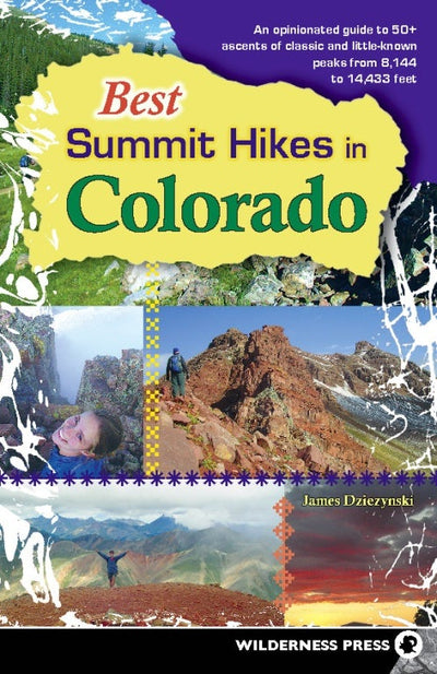 Cover image for Best Summit Hikes in Colorado, isbn: 9780899975269