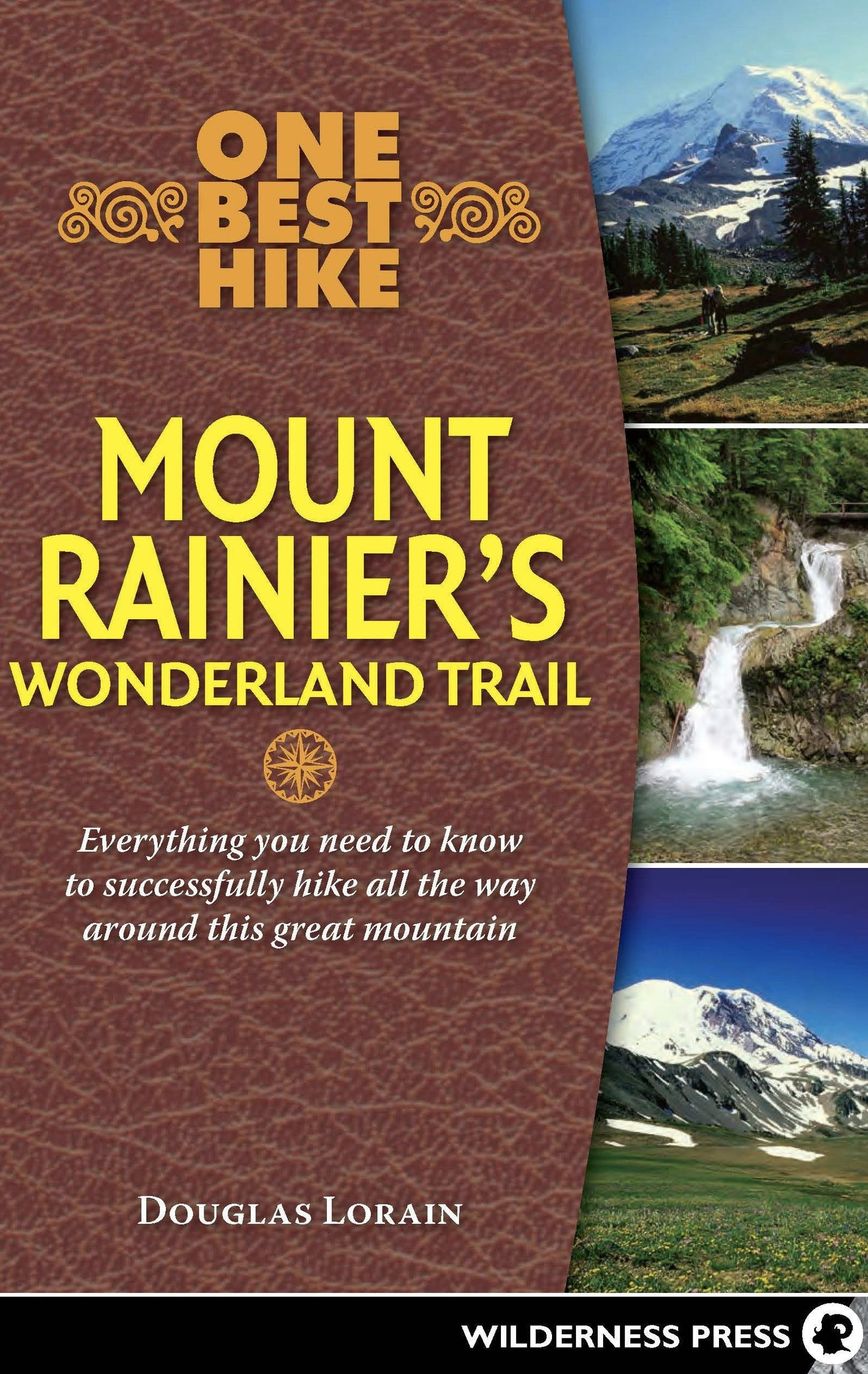 Book cover image for One Best Hike: Mount Rainier's Wonderland Trail ISBN: 9780899976839