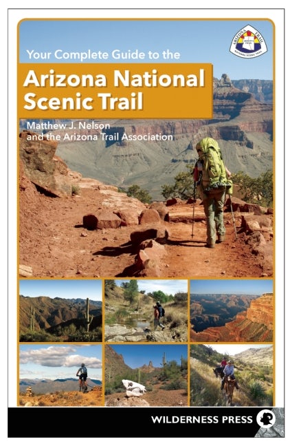 Book cover image for Your Complete Guide to the Arizona National Scenic Trail ISBN: 9780899977478