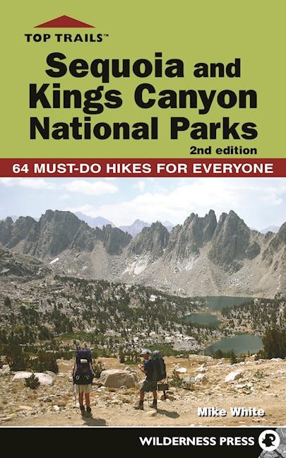 Book cover image for Top Trails: Sequoia and Kings Canyon National Parks ISBN: 9780899978055