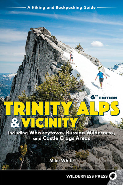Cover image for Trinity Alps & Vicinity: Including Whiskeytown, Russian Wilderness, and Castle Crags Areas, isbn: 9780899978109