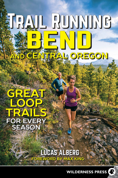 Cover image for Trail Running Bend and Central Oregon, isbn: 9780899978246