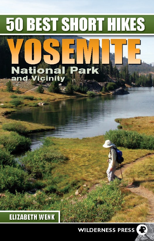 Book cover image for 50 Best Short Hikes: Yosemite National Park and Vicinity ISBN: 9780899979137