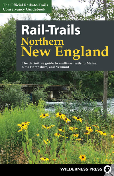 Cover image for Rail-Trails Northern New England, isbn: 9780899979397