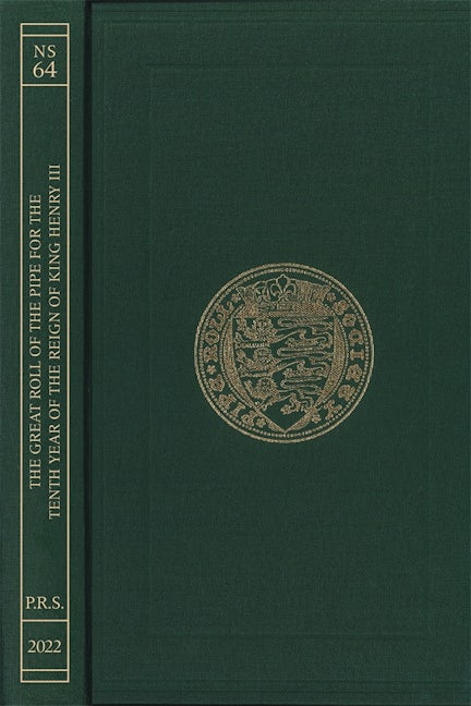 Book cover image for The Great Roll of the Pipe for the Tenth Year of the Reign of King Henry III Michaelmas 1226 ISBN: 9780901134820