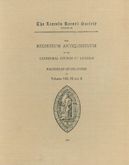 Book cover image for Registrum Antiquissimum of the Cathedral Church of Lincoln [facs 8-10] ISBN: 9780901503077