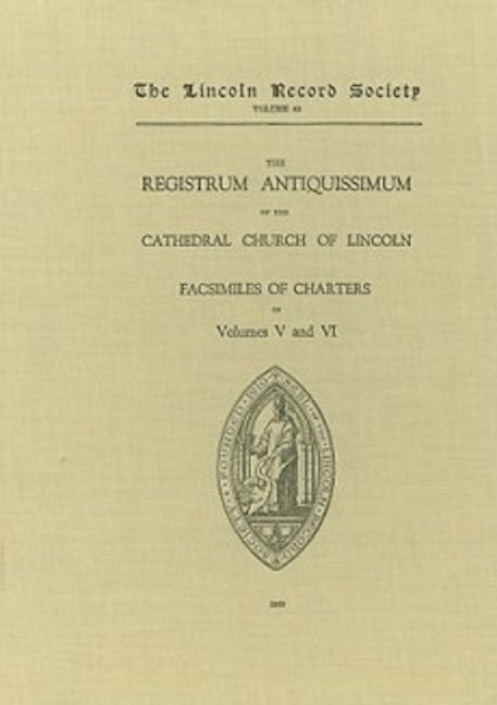 Book cover image for Registrum Antiquissimum of the Cathedral Church of Lincoln [facs 5-6] ISBN: 9780901503336