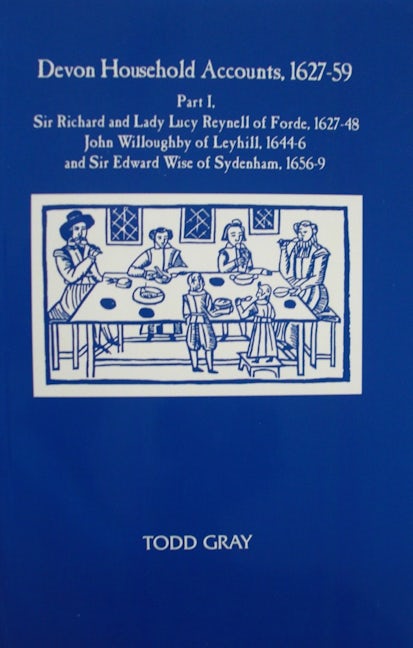 Book cover image for Devon Household Accounts, 1627-59, Part I ISBN: 9780901853387