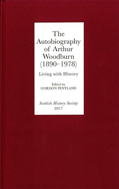 Book cover image for The Autobiography of Arthur Woodburn (1890-1978) ISBN: 9780906245422