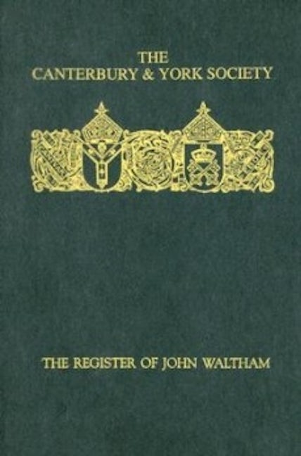 Book cover image for Register of John Waltham, Bishop of Salisbury 1388-1395 ISBN: 9780907239499