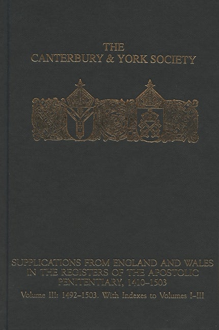 Book cover image for Supplications from England and Wales in the Registers of the Apostolic Penitentiary, 1410-1503 ISBN: 9780907239789