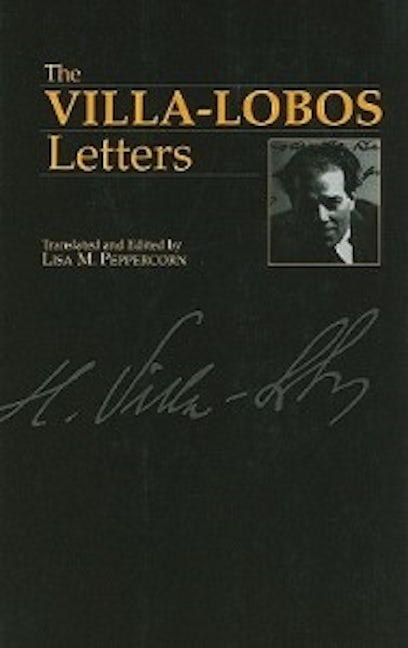 Book cover image for The Villa-Lobos Letters ISBN: 9780907689294