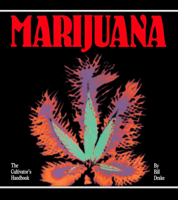 Book cover image for Cultivator's Handbook of Marijuana ISBN: 9780914171539