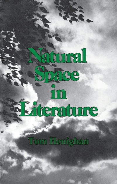 Cover image for Natural Space In Literature, isbn: 9780919614444
