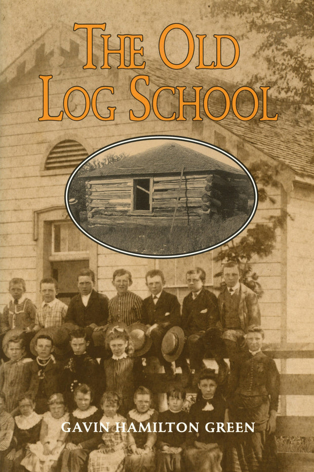 Cover image for The Old Log School, isbn: 9780920474716