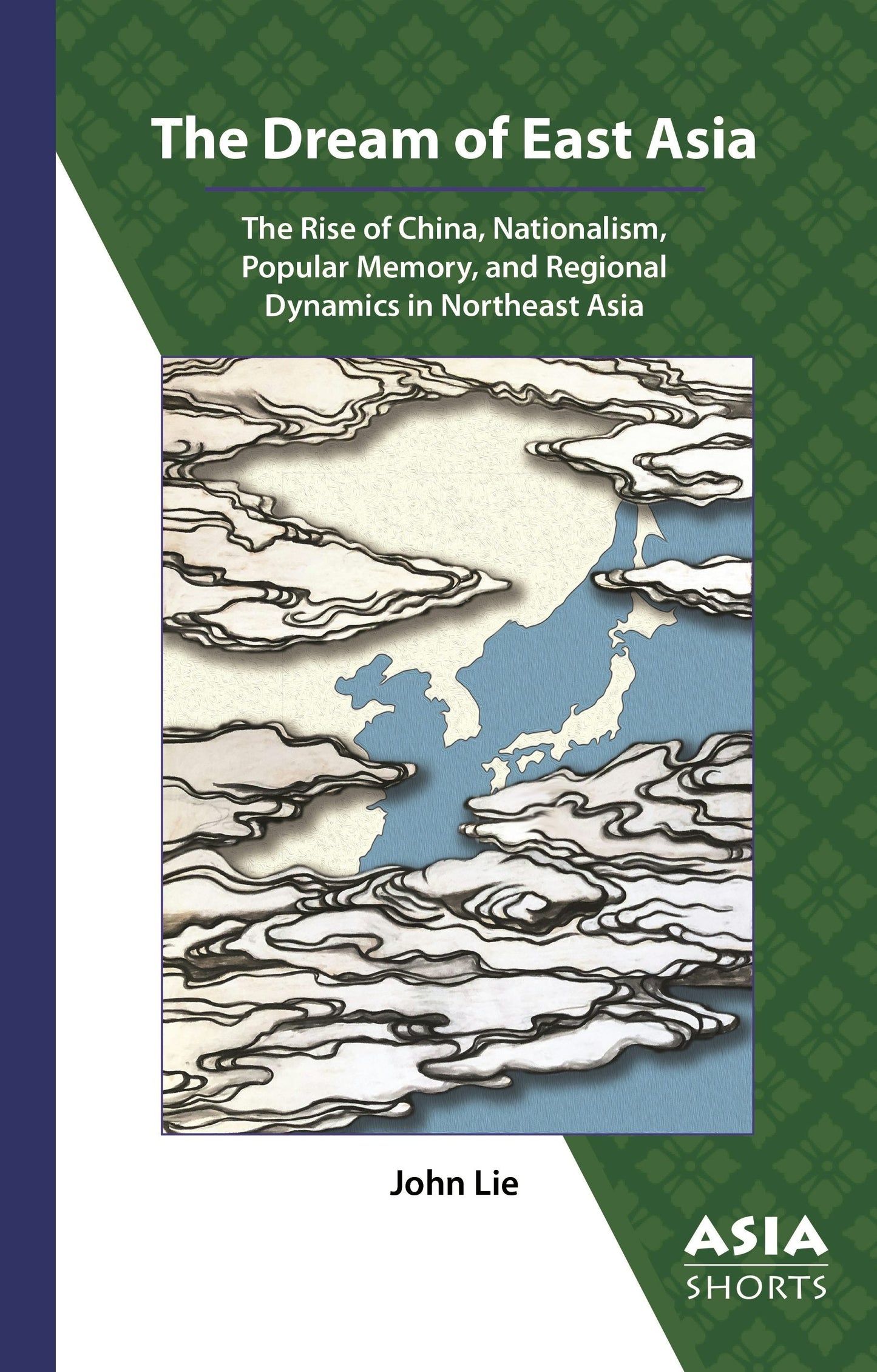 Book cover image for The Dream of East Asia ISBN: 9780924304873