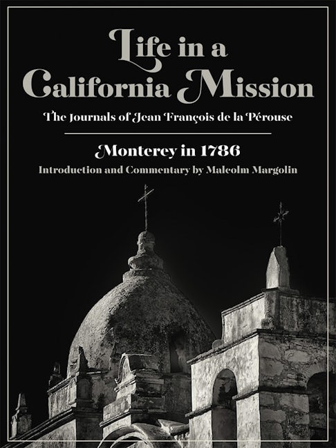 Life in a California Mission