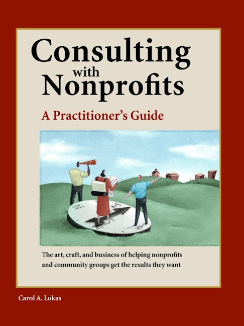 Book cover image for Consulting With Nonprofits ISBN: 9780940069176