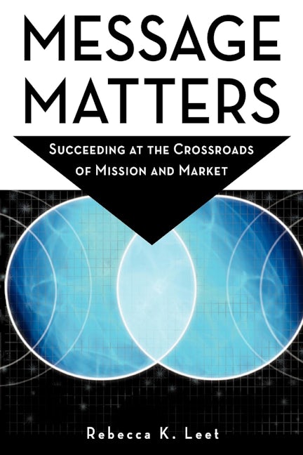 Book cover image for Message Matters ISBN: 9780940069633