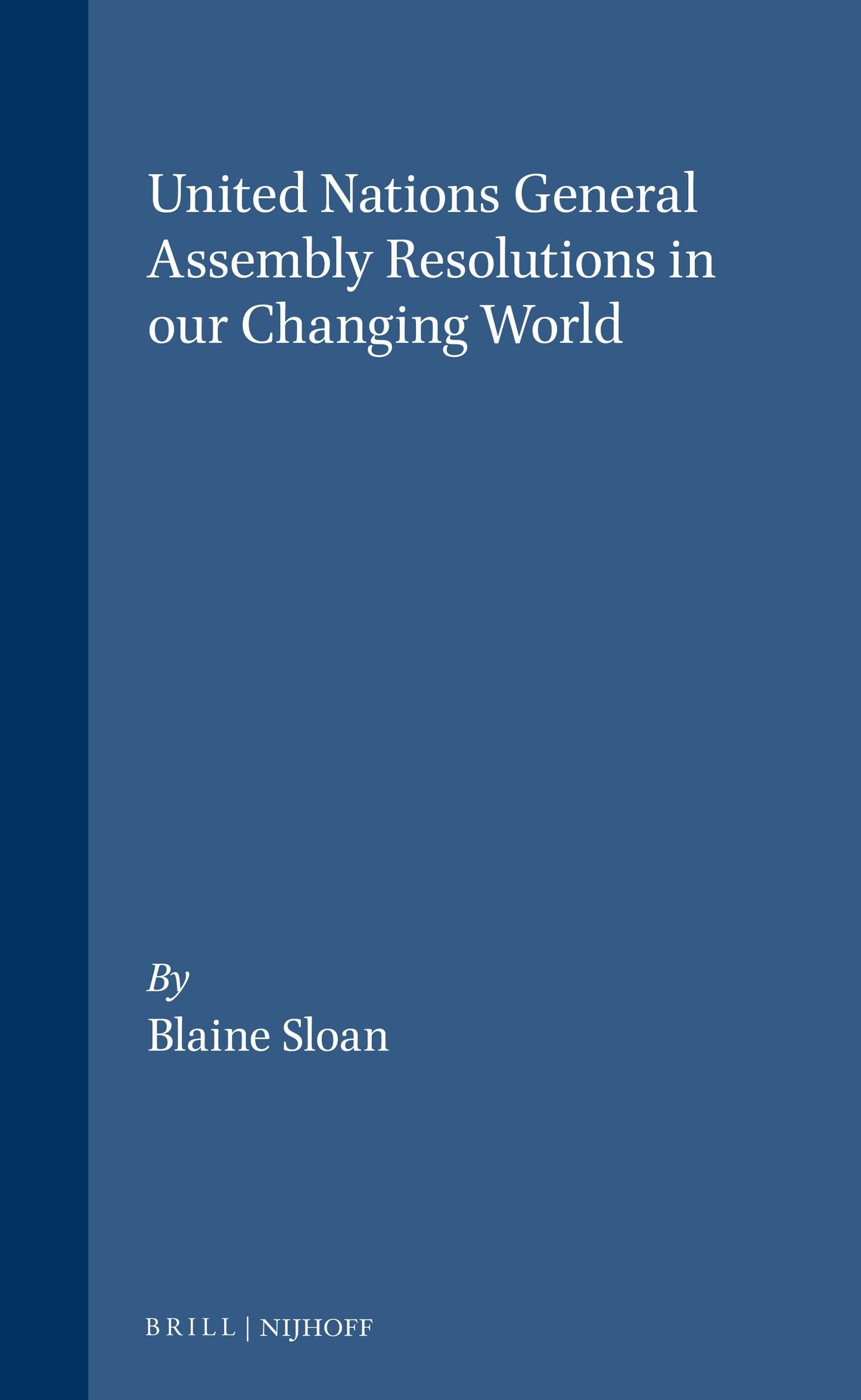 Book cover image for United Nations General Assembly Resolutions in our Changing World ISBN: 9780941320559