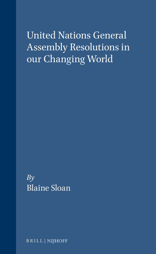 United Nations General Assembly Resolutions in our Changing World