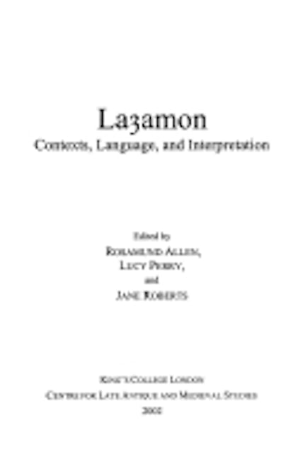 Layamon: Contexts, Language, and Interpretation