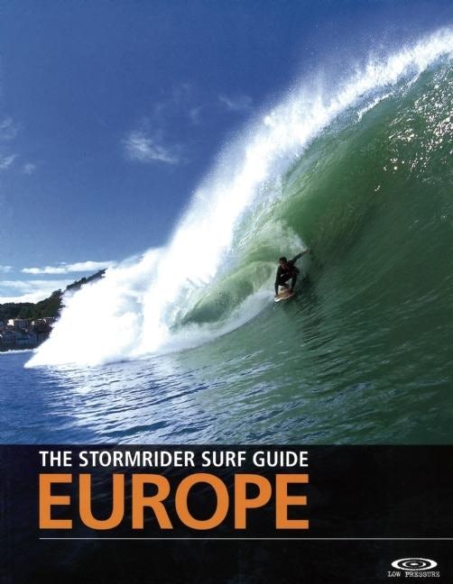 Book cover image for The Stormrider Surf Guide: Europe ISBN: 9780953984077