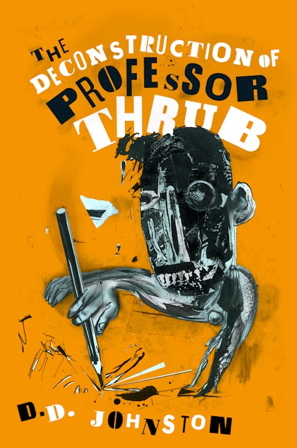 Book cover image for The Deconstruction of Professor Thrub ISBN: 9780956336460