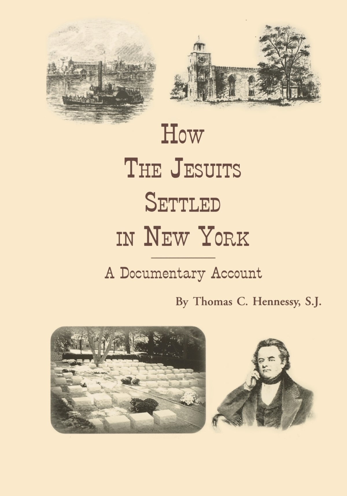 Cover image for How the Jesuits Settled in New York ISBN 9780962288975