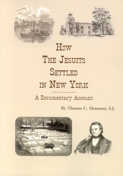 How the Jesuits Settled in New York