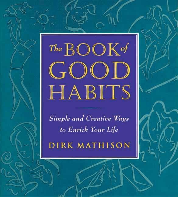 The Book of Good Habits
