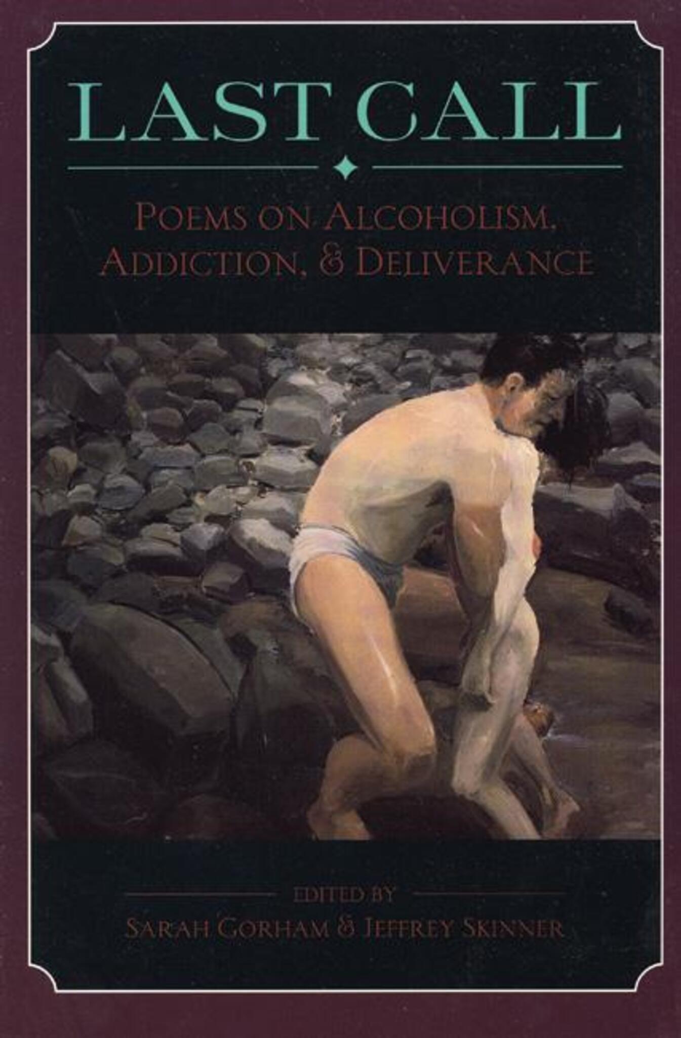 Cover image for Last Call: Poems on Alcoholism, Addiction, & Deliv ISBN 9780964115187