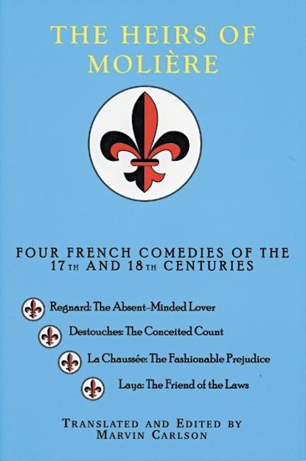 Book cover image for The Heirs of Molière ISBN: 9780966615258
