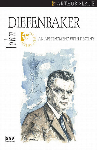 Cover image for John Diefenbaker, isbn: 9780968816608