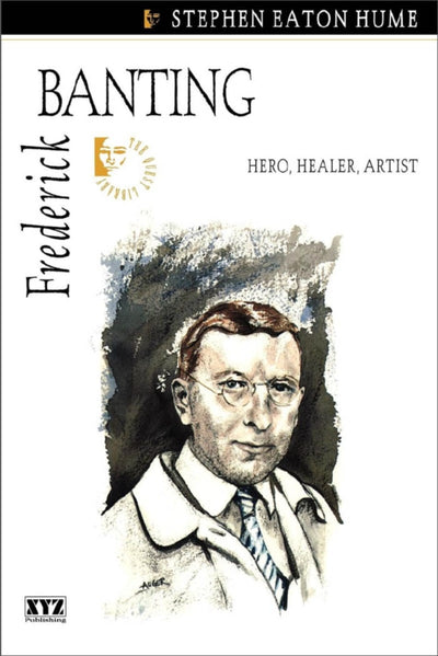 Cover image for Frederick Banting, isbn: 9780968816639
