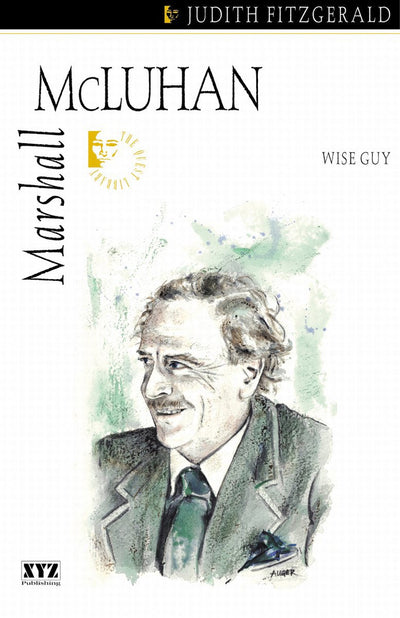 Cover image for Marshall McLuhan, isbn: 9780968816677