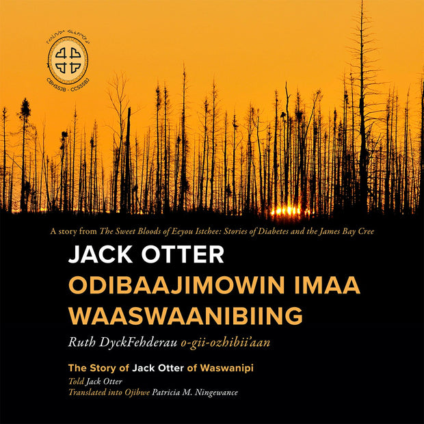 Cover image for Jack Otter Odibaajimowin imaa Waaswaanibiing, isbn: 9780973054262