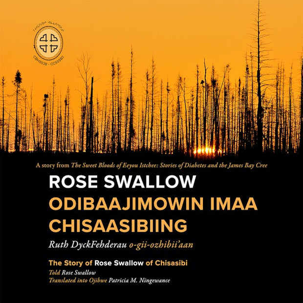 Rose Swallow Odibaajimowin imaa Chisaasibiing