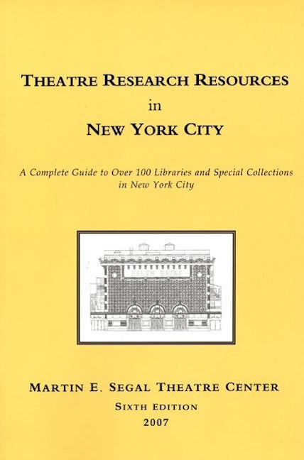 Book cover image for Theatre Research Resources in New York City ISBN: 9780979057007