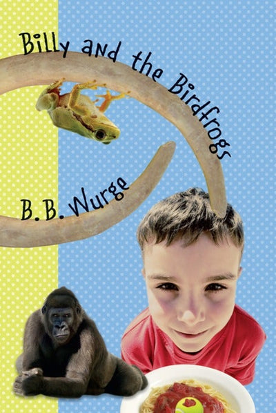 Cover image for Billy and the Birdfrogs, isbn: 9780981514840
