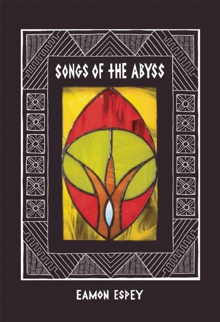 Book cover image for Songs of the Abyss ISBN: 9780983166269