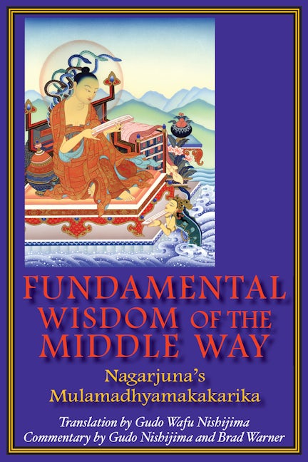 Book cover image for Fundamental Wisdom of the Middle Way ISBN: 9780983358909