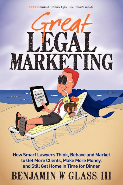 Book cover image for Great Legal Marketing ISBN: 9780983712503