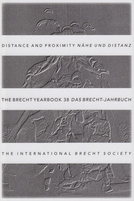 Book cover image for The Brecht Yearbook / Das Brecht-Jahrbuch 38 ISBN: 9780985195618